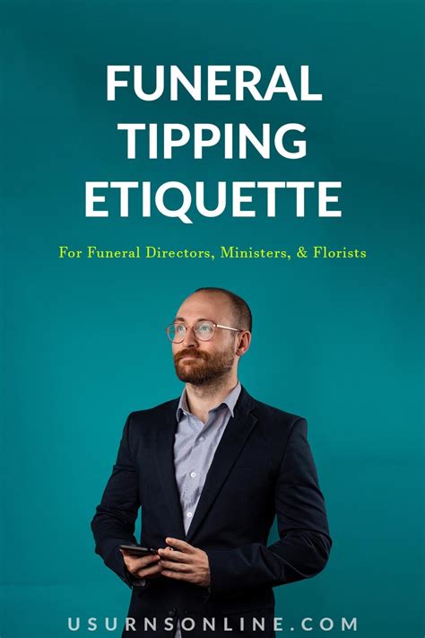 Funeral tipping etiquette.  They are also a time when etiquette is of ut...