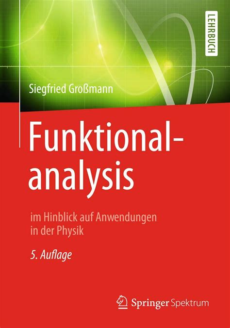 Funktionalanalysis im hinblick auf anwendungen in der physik. - Epson lx 300 service manual download.