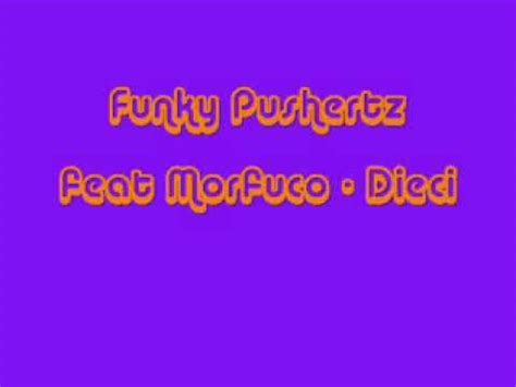 Funky Pushertz feat. Morfuco MC - Dieci Lyrics Musixmatch