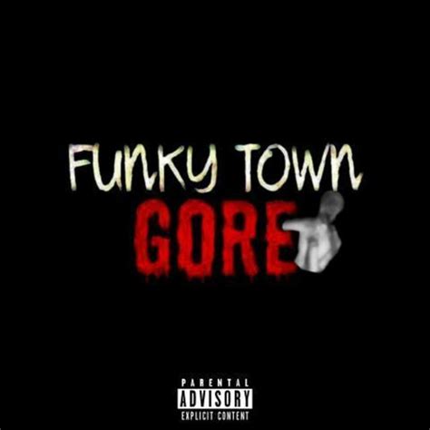 Funkytown" is a song by American band Lipps Inc. . Funkytowngore