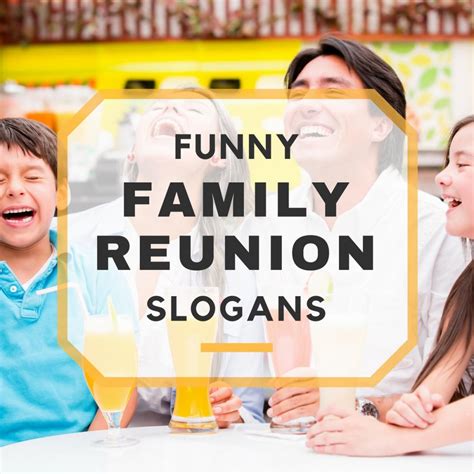Funny Family Reunion Slogans