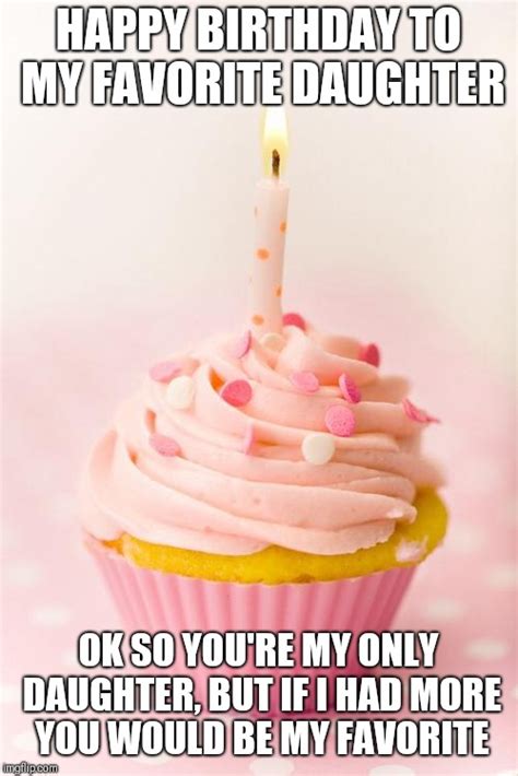 Funny birthday memes daughter. Happy Birthday Daughter Meme Funny. I can't believe today is my little princess' 20th birthday. Eat all the cake, its your day and you deserve it. And continuing on with the bday fun, here are more memes about birthdays to share with your special bday friend or family member. If you loved these funny birthday images, enjoy these others ... 