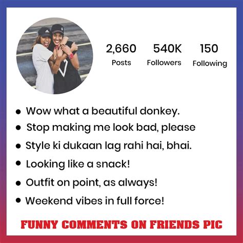 Funny comments on friends post.  Whether you opt for light-hearted or mor...