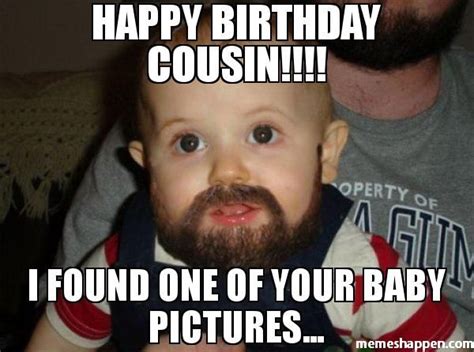 Sep 22, 2020 - 101 Best Happy Birthday Memes to Share with Friends and Family in 2019. Pinterest. Today. ... We did the heavy meme lifting for U and compiled a list of 101 of the best funny happy birthday memes to share with your friends & family. Humour. Birthday Brother Funny. Cousin Birthday Quotes. Funny Happy Birthday Messages. Happy ....