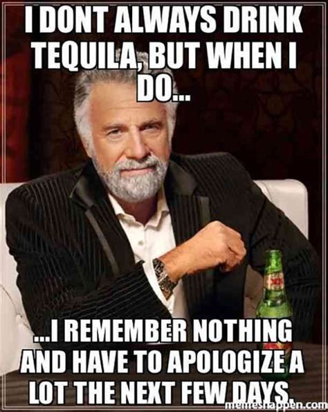 Funny tequila Memes