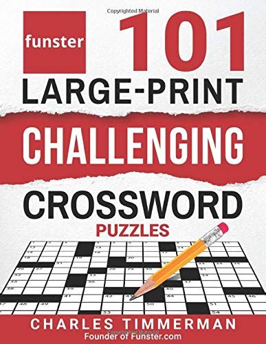 Full Download Funster 101 Largeprint Challenging Crossword Puzzles Crossword Puzzle Book For Adults By Charles Timmerman