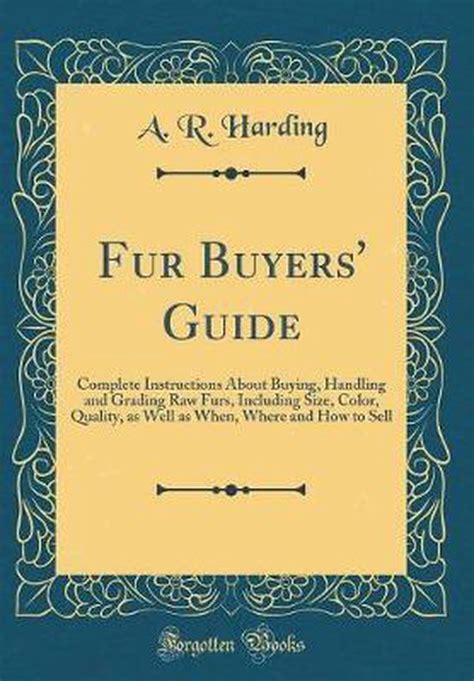 Fur buyers guide by arthur robert harding. - Hbr guide to project management download free.