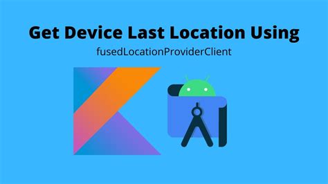 Fusedlocationproviderclient android example. 0. 1.  Choose from one of the follo...