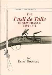 Fusils de tulle en nouvelle france : 1691 1741. - La rivoluzione francese : crocieva della pastorale? / paul poupard... et al...