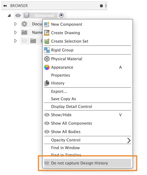 Fusion 360 deactivate component.  Select Do not capture Design History...