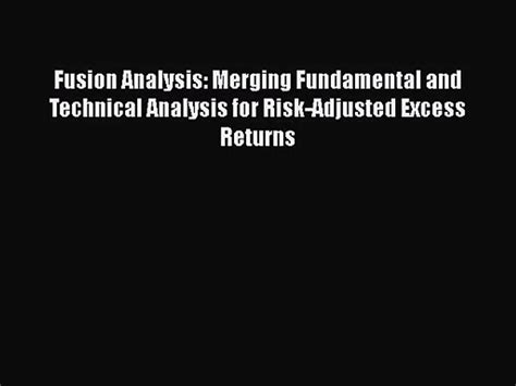 Fusion analysis merging fundamental and technical analysis for risk adjusted excess returns author v john palicka feb 2012. - Sharp ux 485 fo 885 facsimile service manual.