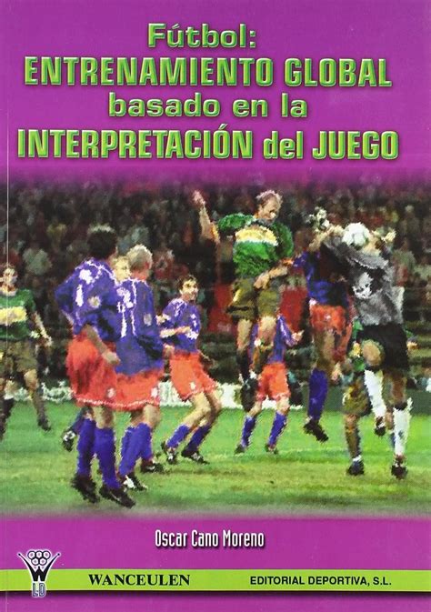 Futbol   entrenamiento global basado en la interpretacion del juego. - Dreamsicles collectors value guide 1998 collectors value guides.