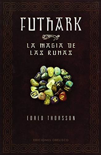 Futhark la magia de las runas futhark a handbook of rune magic spanish edition. - Vida y escritos del v.p. luis de la puente de la compañía de jesús (1554-1624).