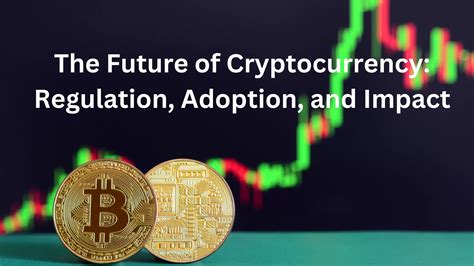 future cryptocurrency regulation