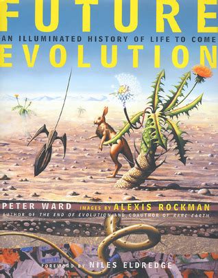 Read Online Future Evolution By Peter D Ward