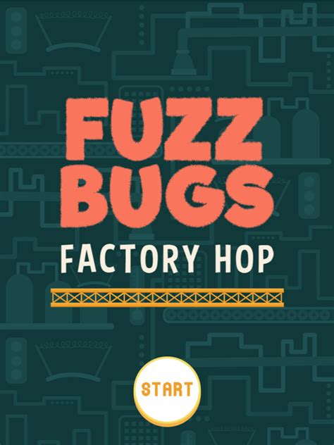 Fuzz Bugs Factory Hop. Grades 1 – 3. Halloween 
