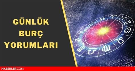 Günlük Burç Yorumları: 23 Şubat 2023 Perşembe Terazi, Akrep, Yay ve Diğer Burç Yorumları Günlük Burç Yorumları: 22 Şubat 2023 Çarşamba Yengeç, Aslan, Başak ve Diğer Burç Yorumlarıİlk altı sırasıyla Koç, Boğa, İkizler, Yengeç, Aslan ve Başaktır.