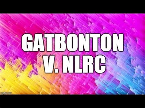 G R No 146779 Gatbonton vs NLRC