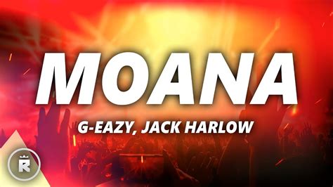 G-Eazy - Moana lyrics