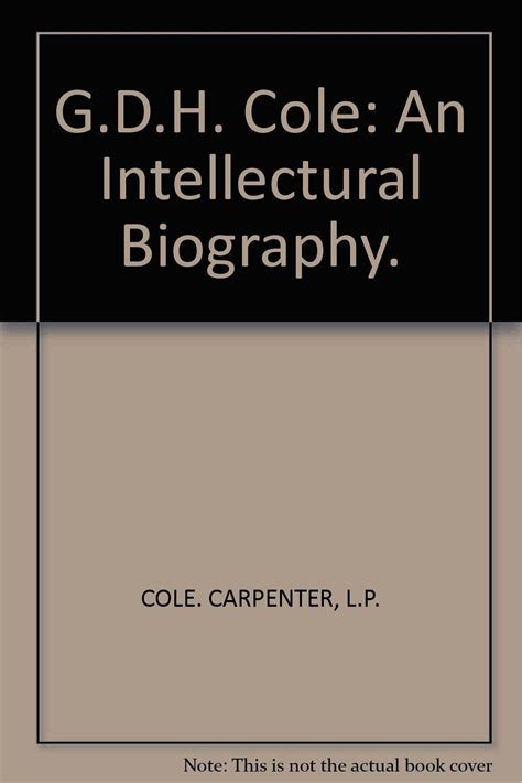 G. D. H. Cole : An Intellectual Biography - Google Books