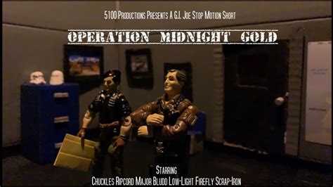 G.I.Joe Stop Motion Animation: Operation Midnight Gold