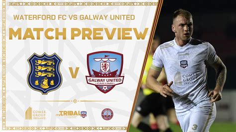 Galway United v Waterford - Match Centre - balustradellc