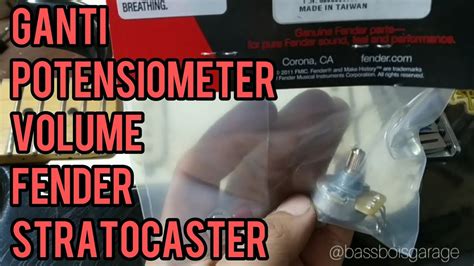 Ganti Potensiometer Volume Fender Stratocaster - balustradellc