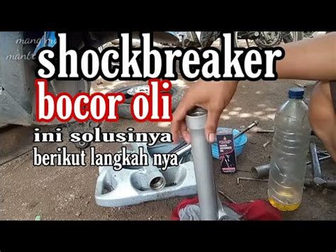 GANTI SEAL SHOCK DEPAN MOTOR, TANPA ALAT CANGGIH - balustradellc