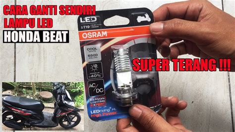 Ganti sendiri Bohlam lampu depan Honda Beat 2011 - balustradellc