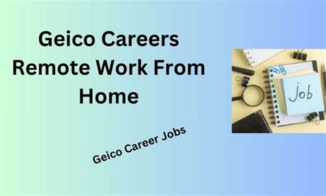 GEICO - Remote Work From Home Jobs & Careers