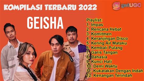 GEISHA - IMPAS FULL ALBUM KOMPILASI GEISHA 2024