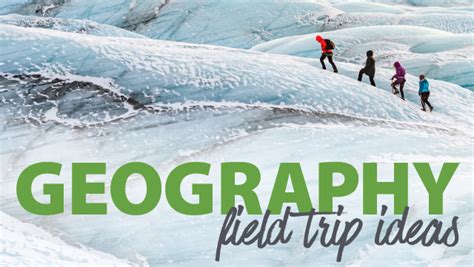 Geography Field Trip Ideas - Halsbury Travel - wintechmobiles.com