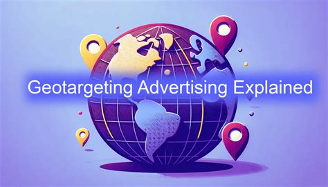 Geotargeting Advertising Explained - coolestguyplanet.net