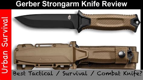 Gerber StrongArm Review Best Combat Survival Knife in ... - balustradellc
