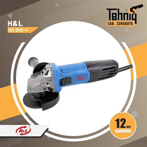Gerinda Tangan H&L HL 954/Mesin Gerinda 4Inch Murah dan Berkulitas - balustradellc