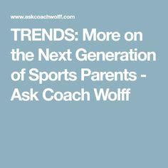 GETTING CUT FROM A TEAM: What Parents - Ask Coach Wolff