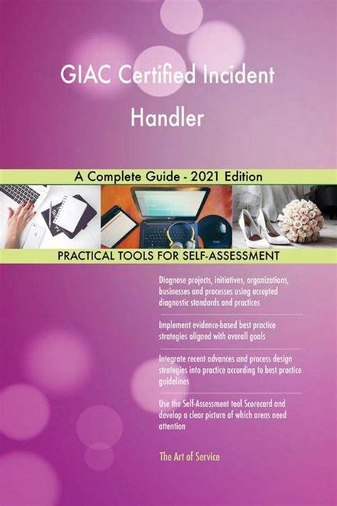 GIAC Certified Incident Handler A Complete Guide 2020 Edition