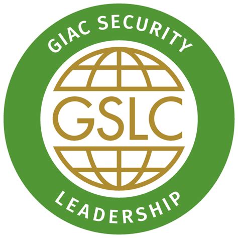 GIAC Security Leadership (GSLC) - Credly