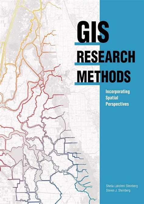 GIS Research Methods Incorporating Spatial Perspectives