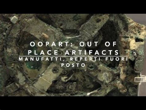 Gli OOPArts, reperti o manufatti fuori posto - La Tela Nera - balustradellc