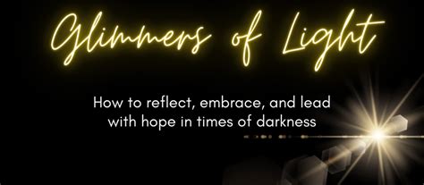 Glimmers of Light-Find Hope in Dark Times - Life … - balustradellc