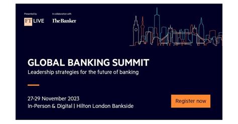 Global Banking Summit (Nov 2023), London UK - Conference - 10times - balustradellc