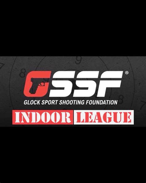 GLOCK Shooting Sports Foundation (GSSF) Indoor League