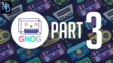 GNOG Walkthrough Part 2 No Commentary YouTube