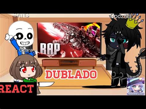 GODZILLA React ao Rap do Mechagodzilla #Gacha life