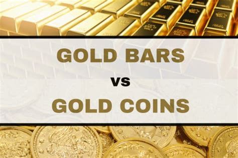 Gold Bars vs Gold Coins - Which is The Best? - balustradellc