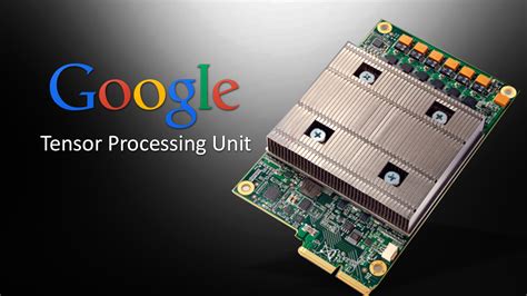 Google Tensor Processing Units - coolestguyplanet.net