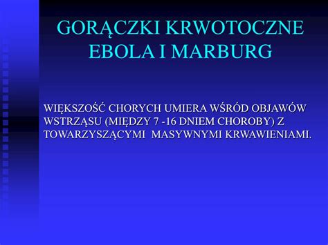 GORĄCZKI KRWOTOCZNE EBOLA i MARBURG - Portal Gov.pl