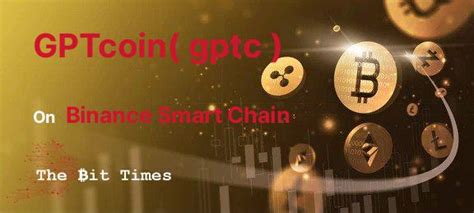 GPTChat (GPTC) token on BSC - recentcoin.com