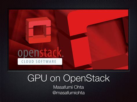 GPUs - OpenStack